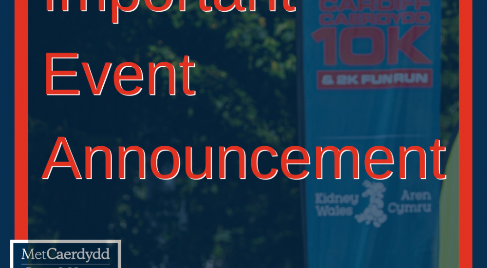 Cardiff Metropolitan University Cardiff 10K Postponement– New Date Sunday 4 September 2022